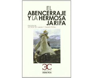 El Abencerraje y la hermosa Jarifa [Lingua spagnola]