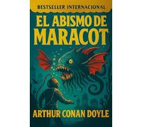 El Abismo de Maracot: La Nueva Atlántida