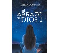 El Abrazo de Dios 2