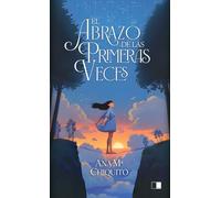 El abrazo de las primeras veces: 148