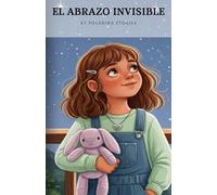 El Abrazo Invisible