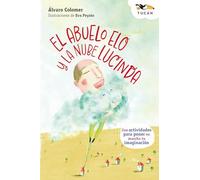 EL ABUELO ELO Y LA NUBE LUCINDA