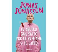 El abuelo que saltó por la ventana y se largó / The 100-Year-Old Man Who Climbed Out The Window And Disappeared
