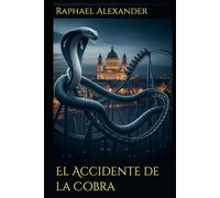 El Accidente de la Cobra