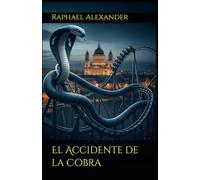 El Accidente de la Cobra