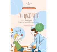 El accidente: The accident