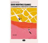 El acercamiento de la mujer cactus y el hombre globo / The Co (Copertina rigida)