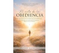 El Acto de la Obediencia