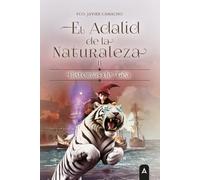 El Adalid de la Naturaleza II: Historias de Gëa: 2