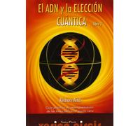 El ADN y la elección cuántica