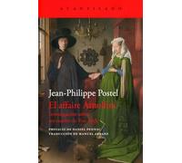 El affaire Arnolfini: Investigación sobre un cuadro de Van Eyck