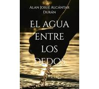 El agua entre los dedos