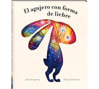 El agujero con forma de liebre