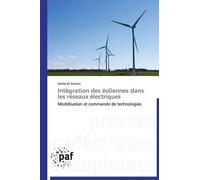 El Aimani-S Intégration Des Éoliennes Dans Les Réseaux Électriques (Tascabile)