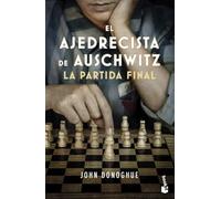 El ajedrecista de Auschwitz. La partida final