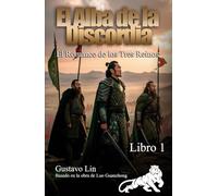 "El Alba de la Discordia": El Romance de los Tres Reinos, Libro 1