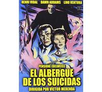 El Albergue De Los Suicidas