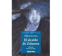 EL ALCALDE DE ZALAMEA (CLASICOS HISPANICOS)