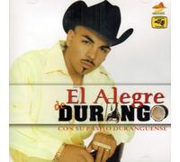 El Alegre De Durango (Con Su Pasito Duranguense)
