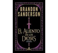 El aliento de los dioses (edición ilustrada)