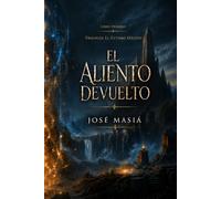 El aliento devuelto: 1