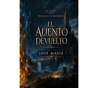 El aliento devuelto