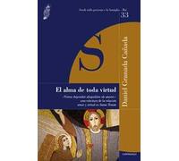 El alma de toda virtud. «Virtus dependet aliqualiter ab amore»: una relectura de la relacion amor y virtud en Santo Tomás