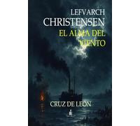 EL ALMA DEL VIENTO: CRUZ DE LEÓN