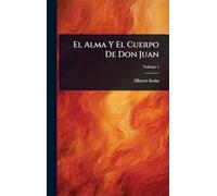 El Alma Y El Cuerpo De Don Juan