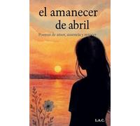 El amanecer de abril