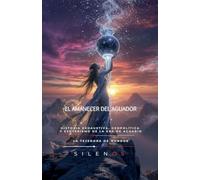 EL AMANECER DEL AGUADOR