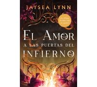 El amor a las puertas del infierno /For Whom the Belle Tolls
