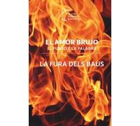 El amor brujo. El fuego e la palabra. La Fura dels Baus