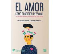 El amor como condición personal: Una reflexión desde el personalismo de Julián Marías