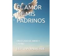 EL AMOR DE MIS PADRINOS: UN LEGADO DE AMOR Y CARIÑO