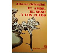 El amor, el sexo y los celos