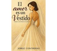 El amor es un Vestido