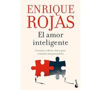 El amor inteligente / Smart Love: Corazón y cabeza: claves para construir una pareja felíz