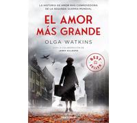 El amor más grande (A Greater Love): La historia de amor más conmovedora de la Segunda Guerra Mundial