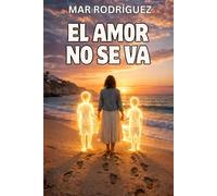 El amor no se va