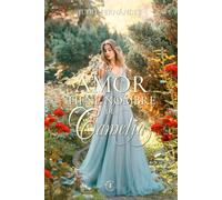 El amor tiene nombre de Camelia (Hermosas Mentiras 3)