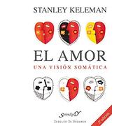 El Amor: Una Vision Somatica: 60