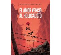 El amor venció al holocausto
