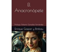 El Anacronópete: Prólogo: Roberto González Fernández
