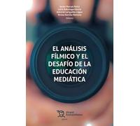 El análisis fílmico y el desafío de la educación mediática