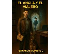 El Ancla y El Viajero