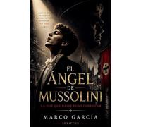 El Ángel de Mussolini