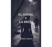 El Ángel Y La Bruja