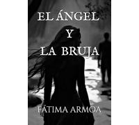 EL ÁNGEL Y LA BRUJA