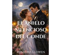 El Anhelo Silencioso del Conde